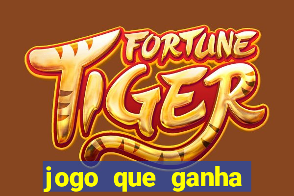 jogo que ganha dinheiro de verdade sem depositar nada